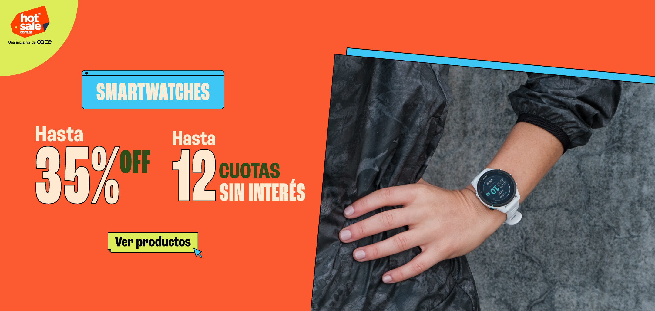 Smartwatches  - Hasta 35% Off | Hasta 12 CSI
