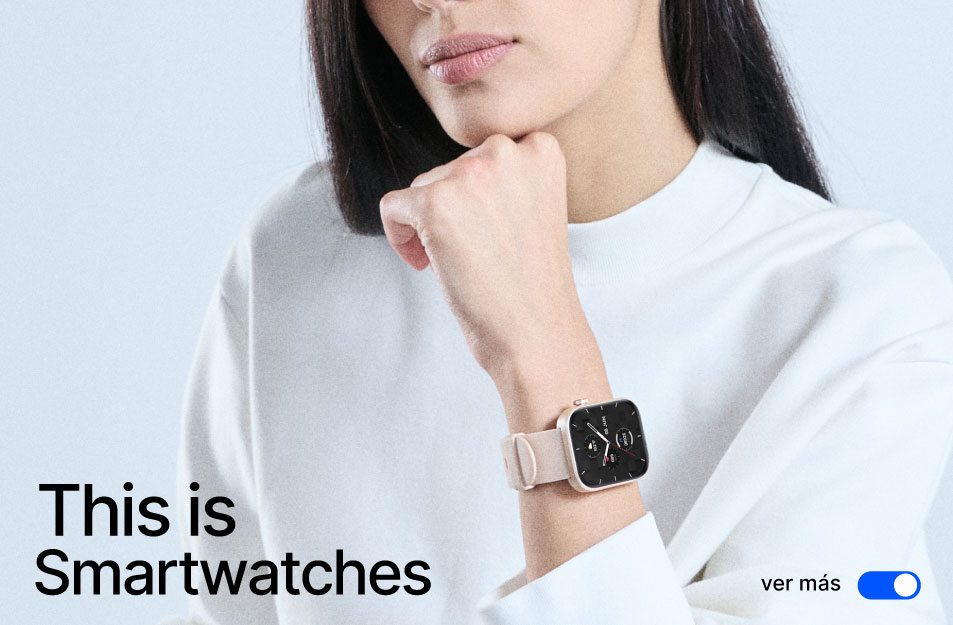 Descubrí la variedad de Smartwatches en Style Store